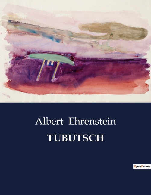 TUBUTSCH - Albert Ehrenstein