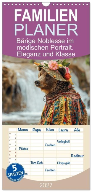 Familienplaner 2027 - Bärige Noblesse im modischen Portrait. Eleganz und Klasse mit 5 Spalten (Wandkalender, 21 x 45 cm) CALVENDO - Rose Hurley