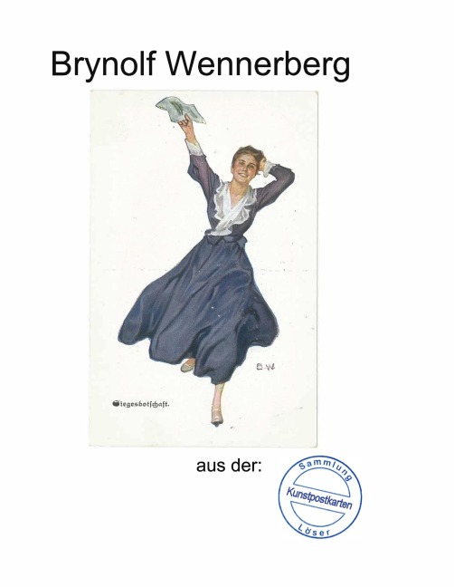 Brynolf Wennerberg - -Ing. habil. Eberhard Löser