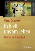 Cover-Bild zum Titel 'Es hielt uns am Leben' von 'Chaya Ostrower'