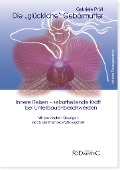 Cover-Bild zum Titel 'Die "glückliche" Gebärmutter: Innere Bilder - selbstheilende Kraft bei Unterbauchbeschwerden' von 'Gabriele Pröll'