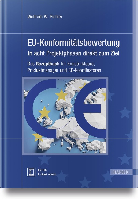 EU-Konformitätsbewertung - in acht Projektphasen direkt zum Ziel - Wolfram W. Pichler