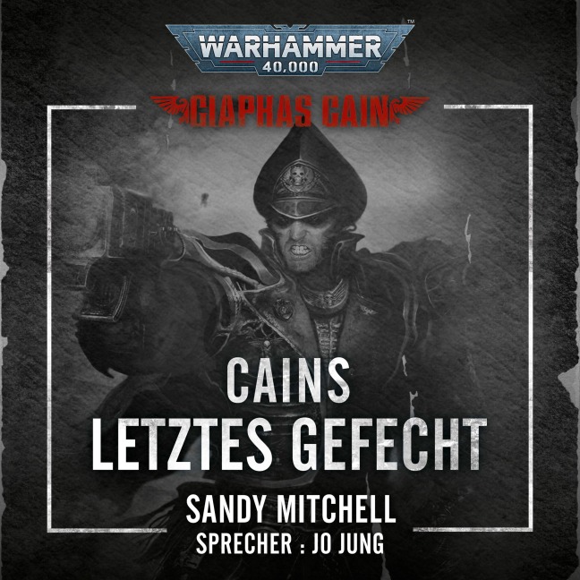 Warhammer 40.000: Ciaphas Cain 06 - Sandy Mitchell