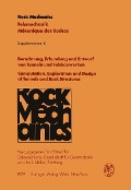 Berechnung, Erkundung und Entwurf von Tunneln und Felsbauwerken / Computation, Exploration and Design of Tunnels and Rock Structures - 