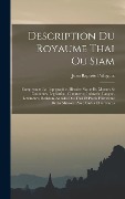 Cover-Bild zum Titel 'Description Du Royaume Thai Ou Siam' von 'Jean Baptiste Pallegoix'
