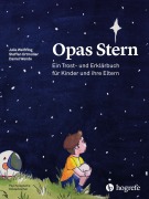 Cover-Bild zum Titel 'Opas Stern' von 'Julia Weißflog, Stefan Ortmüller, Daniel Wende'