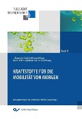 Cover-Bild zum Titel 'Kraftstoffe für die Mobilität von morgen' von ''