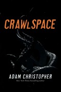 Cover-Bild zum Titel 'Crawlspace' von 'Adam Christopher'