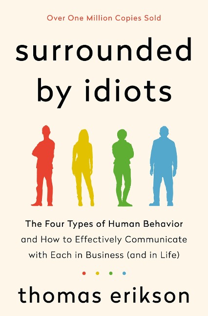 Surrounded by Idiots - Thomas Erikson