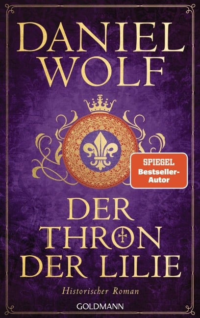 Der Thron der Lilie - Daniel Wolf