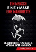Cover-Bild zum Titel 'Ein Mensch - Eine Masse - Eine Marionette' von 'Colin Masely'