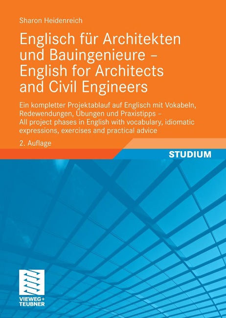Englisch für Architekten und Bauingenieure - English for Architects and Civil Engineers - Sharon Heidenreich