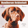 Cover-Bild zum Titel 'Hundherum Heldenhaft' von 'Nicole Pfeiffer'