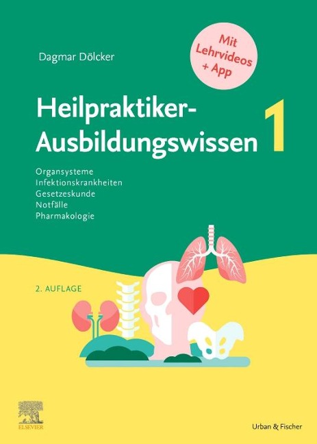 Heilpraktiker-Ausbildungswissen Band 1 - Dagmar Dölcker