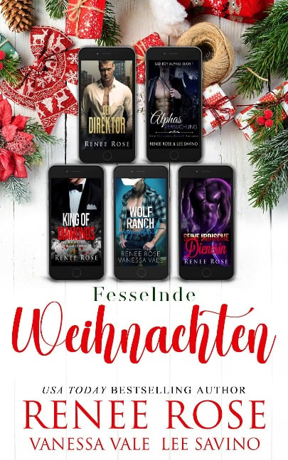 Fesselnde Weihnachten - Renee Rose, Vanessa Vale, Lee Savino