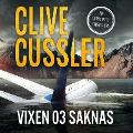 Cover-Bild zum Titel 'Vixen 03 saknas' von 'Clive Cussler'
