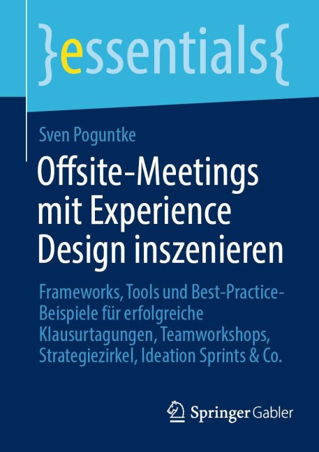 Offsite-Meetings mit Experience Design inszenieren - Sven Poguntke