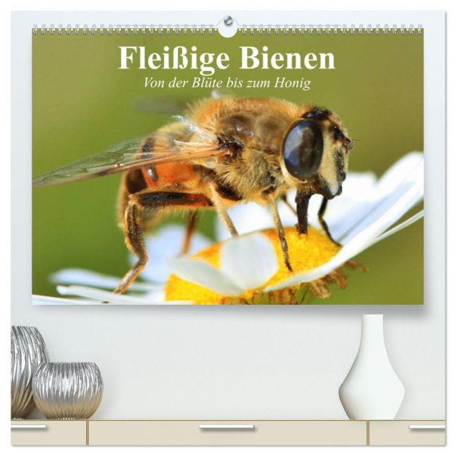 Fleißige Bienen. Von der Blüte bis zum Honig (hochwertiger Premium Wandkalender 2025 DIN A2 quer), Kunstdruck in Hochglanz - Elisabeth Stanzer