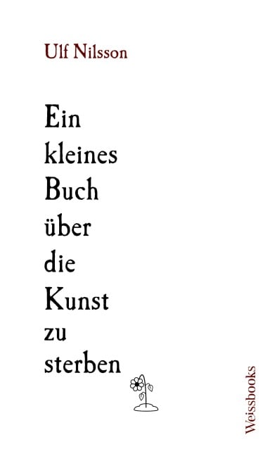 Ein Kleines Buch über die Kunst zu sterben - Ulf Nilsson