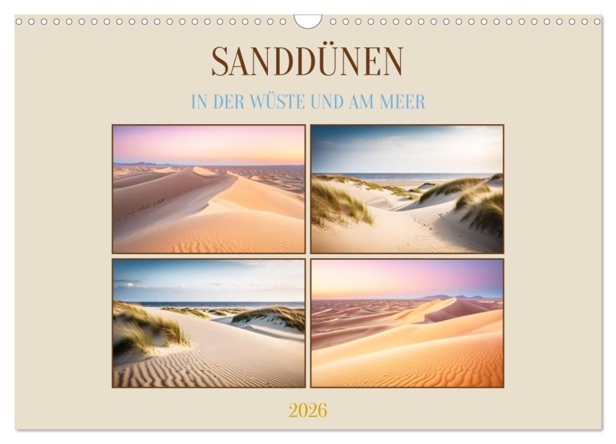 Sanddünen In der Wüste und am Meer (Wandkalender 2026 DIN A3 quer), CALVENDO Monatskalender - Martina Marten