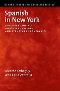 Cover-Bild zum Titel 'Spanish in New York' von 'Ricardo Otheguy, Ana Celia Zentella'
