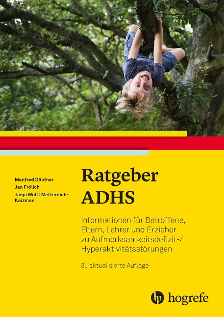 Ratgeber ADHS - Manfred Döpfner, Tanja Wolff Metternich-Kaizman, Jan Frölich
