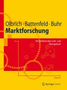 Cover-Bild zum Titel 'Marktforschung' von 'Rainer Olbrich, Carl-Christian Buhr, Dirk Battenfeld'