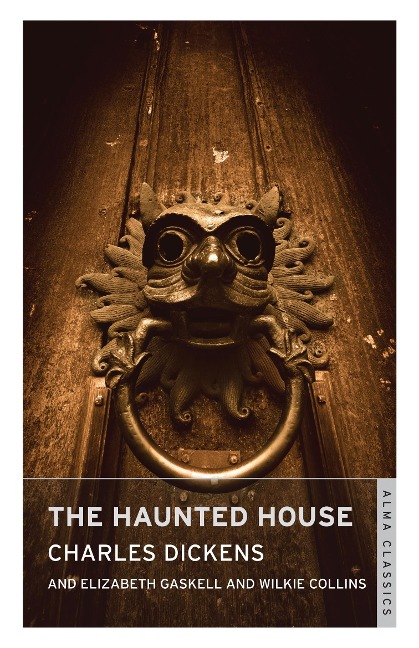 The Haunted House - Charles Dickens
