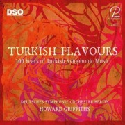Cover-Bild zum Titel 'Turkish Flavours - 100 Years of Turkish Symphonic' von 'H. /Deutsches Symphonie-Orchester Berlin Griffiths'