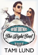 Cover-Bild zum Titel 'The Right Tool (Bryant Brothers, #3)' von 'Tami Lund'