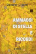 Cover-Bild zum Titel 'Ammassi di stelle e ricordi' von 'Giuseppe Li Santi'