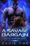 Cover-Bild zum Titel 'A Savage Bargain' von 'Zadie Fox'