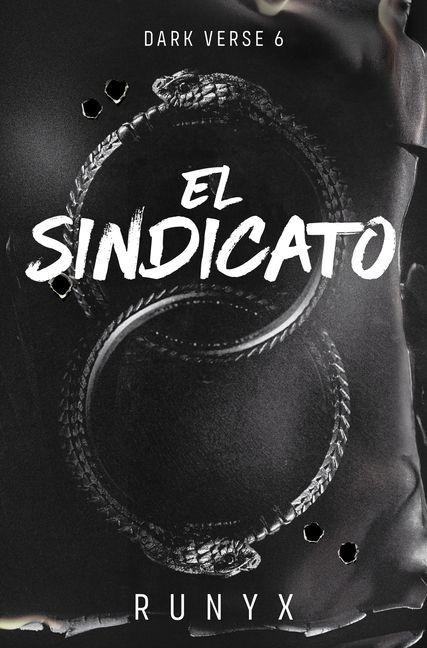 El Sindicato / The Syndicater - Runyx