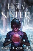 Cover-Bild zum Titel 'Holy Sister' von 'Mark Lawrence'