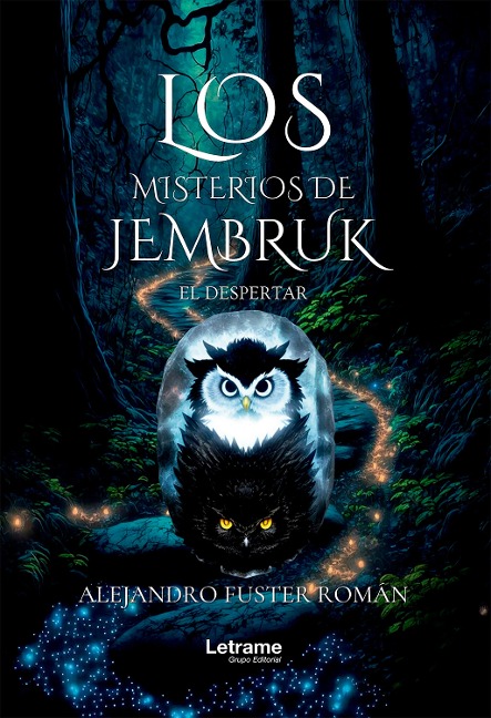 El Despertar: Una misteriosa aventura de fantasía juvenil (Los Misterios de Jembruk - Fantasía juvenil de acción y aventuras) Versión Kindle - Alejandro Fuster Román