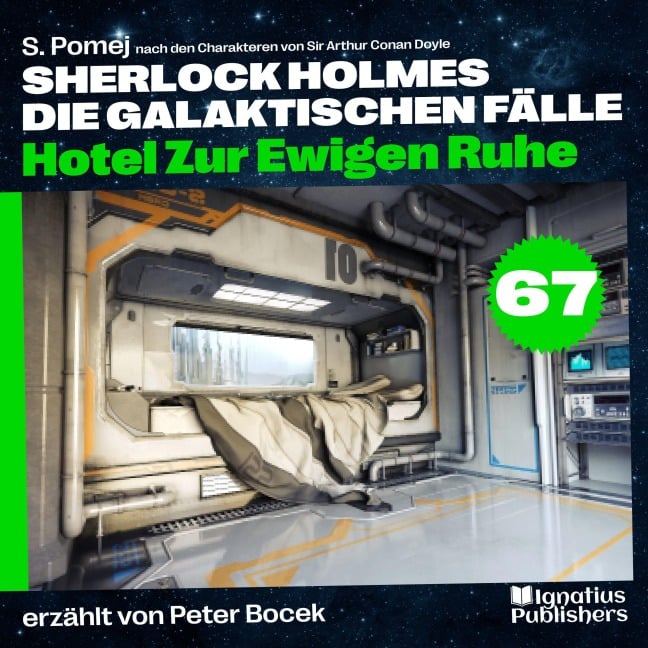 Hotel Zur Ewigen Ruhe (Sherlock Holmes - Die galaktischen Fälle, Folge 67) - Arthur Conan Doyle, S. Pomej