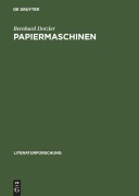 Cover-Bild zum Titel 'Papiermaschinen' von 'Bernhard Dotzler'