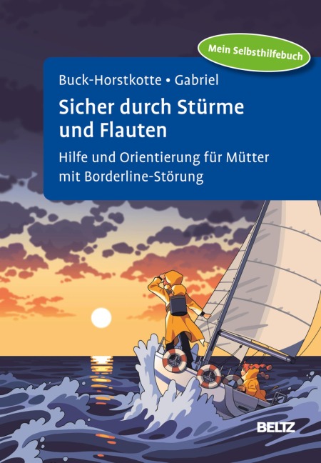 Sicher durch Stürme und Flauten - Sigrid Buck-Horstkotte, Johanna Gabriel