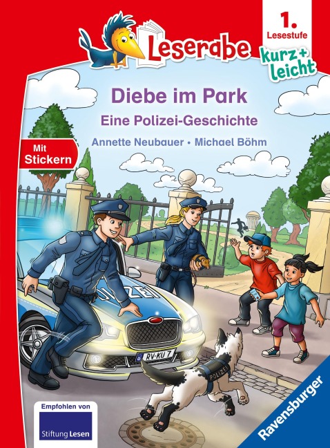 Leserabe 1. Lesestufe Kurz und leicht - Diebe im Park - Eine Polizei-Geschichte - Annette Neubauer