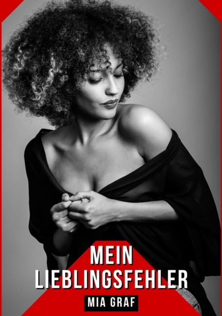 Mein Lieblingsfehler - Mia Graf