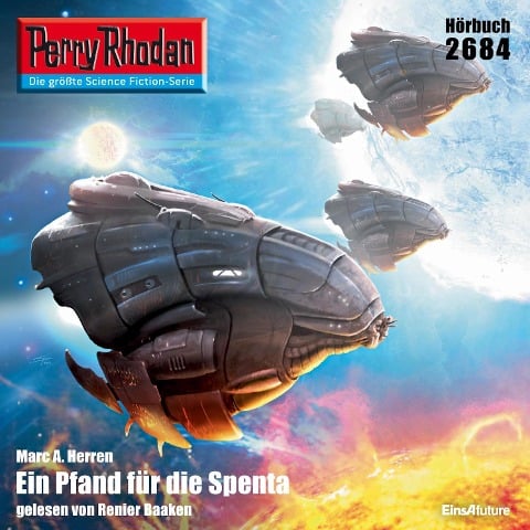 Perry Rhodan 2684: Ein Pfand für die Spenta - Marc A. Herren