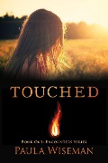 Cover-Bild zum Titel 'Touched (Encounters, #1)' von 'Paula Wiseman'