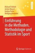 Cover-Bild zum Titel 'Einführung in die Methoden, Methodologie und Statistik im Sport' von 'Michael Fröhlich, Wolfgang Kemmler, Andrea Pieter, Jochen Mayerl'