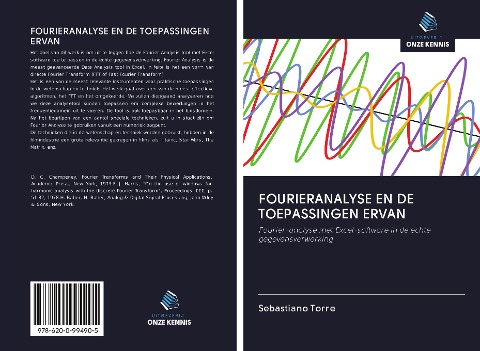 FOURIERANALYSE EN DE TOEPASSINGEN ERVAN - Sebastiano Torre