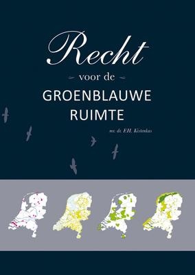 Recht Voor de Groenblauwe Ruimte - Fred Kistenkas
