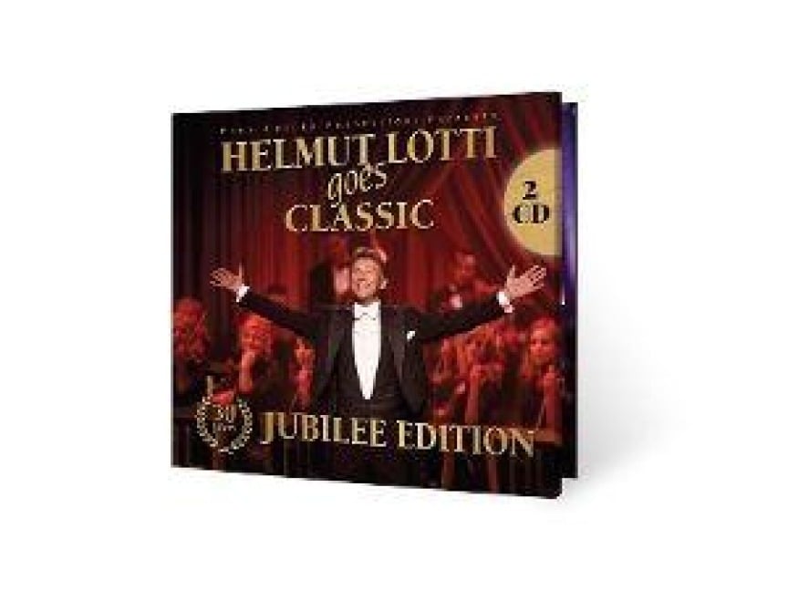 Goes Classic 30 Years Jubilee Edition - Helmut Lotti