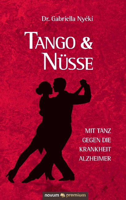 Tango & Nüsse - Gabriella Nyéki