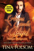 Cover-Bild zum Titel 'L'Anima Gemella di Gabriel (Vampiri Scanguards #3)(Edizione a caratteri grandi)' von 'Tina Folsom'