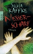 Cover-Bild zum Titel 'Messerscharf' von 'Silvia Kaffke'