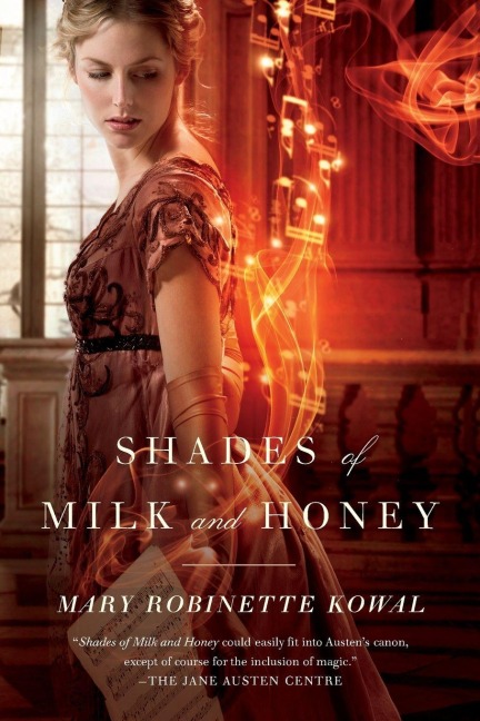 Shades of Milk and Honey - Mary Robinette Kowal